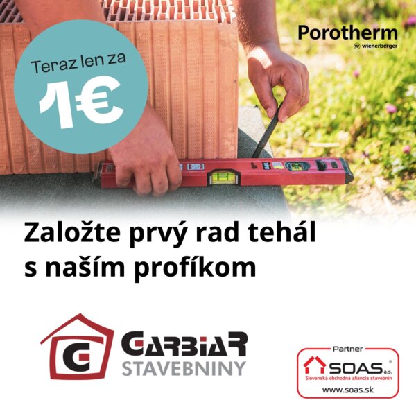Porotherm asistenčná služba pre zákazníkov stavebnín GARBIAR – teraz len za 1€